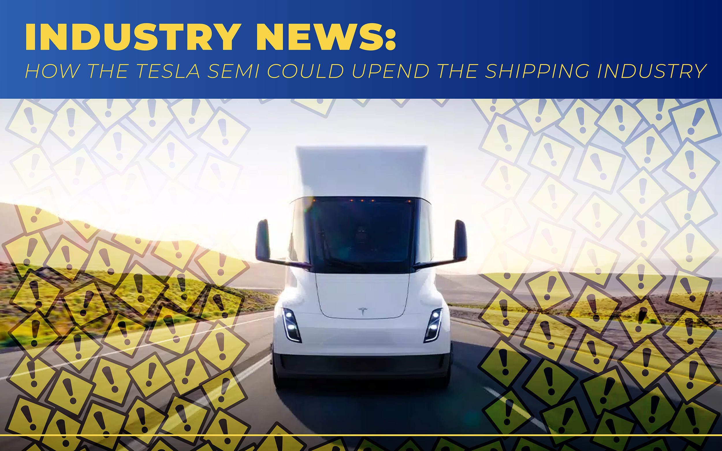 Industry News- How The Tesla Semi Could Upend The Shipping Industry-01
